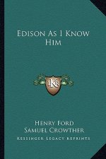 Edison As I Know Him
