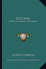 Rockne: Idol of America Football