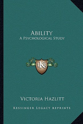Ability: A Psychological Study