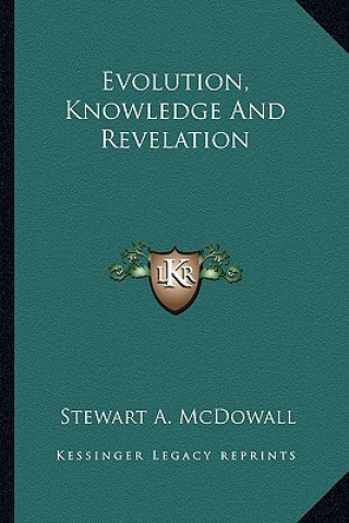Evolution, Knowledge and Revelation