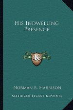 His Indwelling Presence