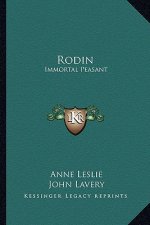 Rodin: Immortal Peasant