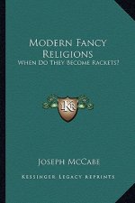 Modern Fancy Religions: When Do They Become Rackets?