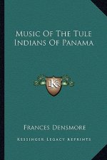 Music of the Tule Indians of Panama