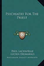 Psychiatry for the Priest