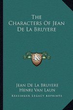 The Characters of Jean de La Bruyere