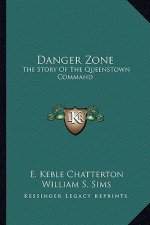 Danger Zone: The Story Of The Queenstown Command