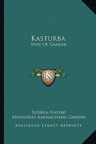 Kasturba: Wife of Gandhi