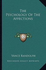 The Psychology of the Affections