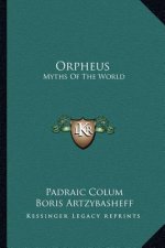 Orpheus: Myths of the World