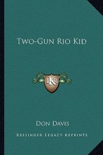 Two-Gun Rio Kid