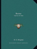 Burma: Gateway to China