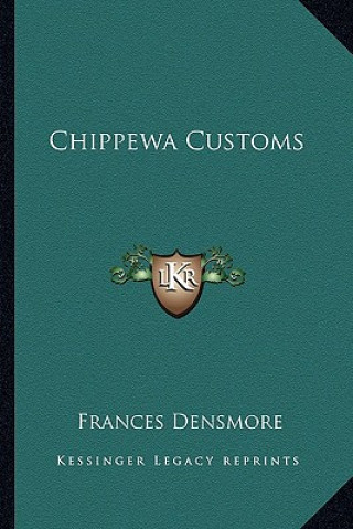 Chippewa Customs
