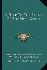 A Help to the Study of the Holy Spirit