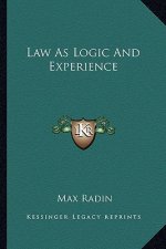 Law as Logic and Experience
