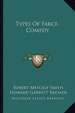 Types of Farce-Comedy