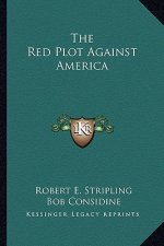 The Red Plot Against America