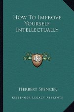 How to Improve Yourself Intellectually