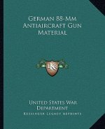 German 88-MM Antiaircraft Gun Material