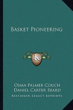 Basket Pioneering