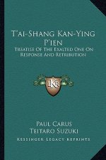 T'Ai-Shang Kan-Ying P'Ien: Treatise of the Exalted One on Response and Retribution