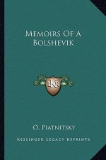 Memoirs of a Bolshevik