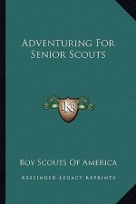 Adventuring for Senior Scouts
