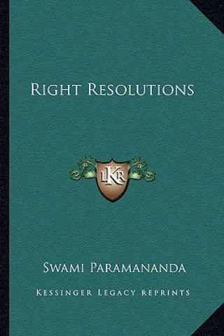 Right Resolutions