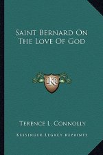 Saint Bernard on the Love of God