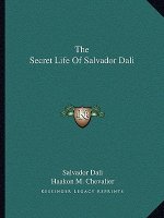 The Secret Life of Salvador Dali