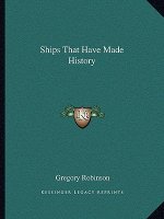 Ships That Have Made History