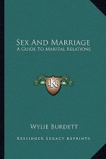 Sex and Marriage: A Guide to Marital Relations