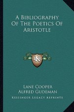 A Bibliography of the Poetics of Aristotle