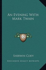 An Evening with Mark Twain