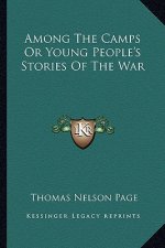Among the Camps or Young People's Stories of the War