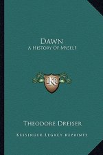 Dawn: A History Of Myself