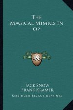 The Magical Mimics in Oz