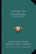 Letters of Composers: An Anthology