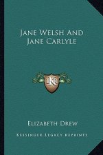 Jane Welsh and Jane Carlyle