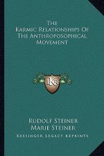 The Karmic Relationships of the Anthroposophical Movement