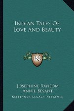 Indian Tales of Love and Beauty