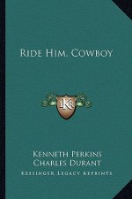 Ride Him, Cowboy