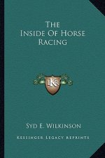 The Inside of Horse Racing