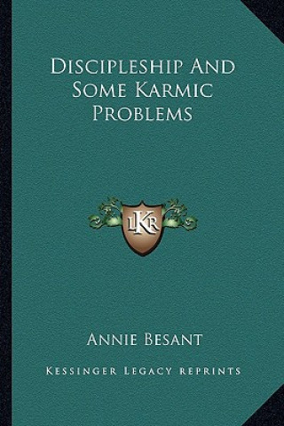Discipleship and Some Karmic Problems