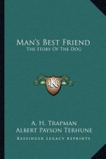Man's Best Friend: The Story of the Dog