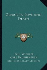 Genius in Love and Death
