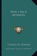 Why I Am a Mormon