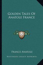 Golden Tales of Anatole France
