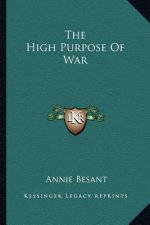 The High Purpose of War