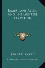 James Lane Allen and the Genteel Tradition